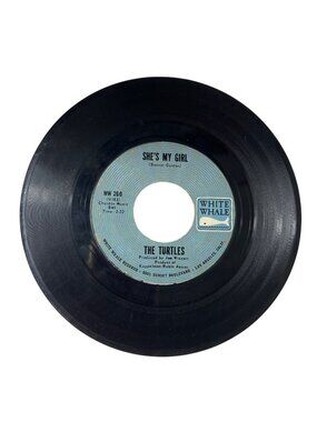 The Turtles 45 RPM Vinyl Record "Shes My Girl" / "Chicken Little Was Right" R101